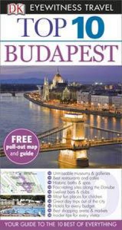 Eyewitness Top 10 Travel Guide: Budapest (5th Edition) by Various