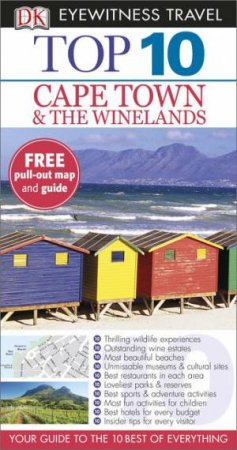 Eyewitness Top 10 Travel Guide: Cape Town and the Winelands by Various