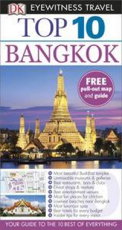 Eyewitness Top 10 Travel Guide: Bangkok (4th Edition) by Various