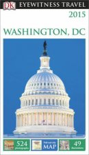 Eyewitness Travel Guide Washington DC 2015 11th Ed