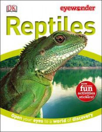 Reptiles: Eye Wonder by Kindersley Dorling