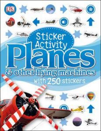 Planes & Other Flying Machines: Sticker Activity by Various