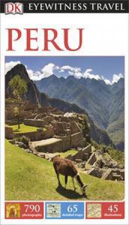 Eyewitness Travel Guide: Peru by Various