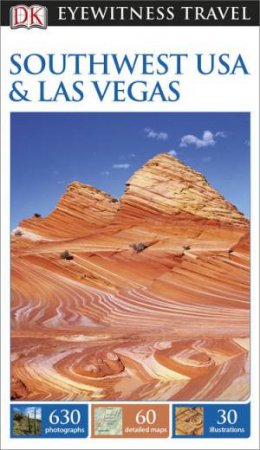 Eyewitness Travel Guide: Southwest USA and Las Vegas - 7 ed by Various