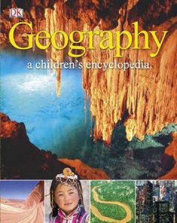 Geography: A Children's Encyclopedia by Various