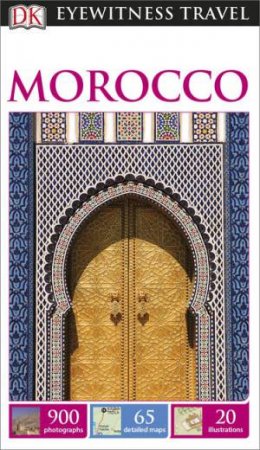 Eyewitness Travel Guide: Morocco (8th Edition) by Various