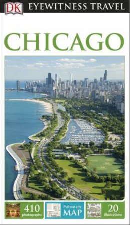 Eyewitness Travel Guide: Chicago - 7th Ed. by Various 