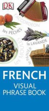 French: Visual Phrase Book by Various