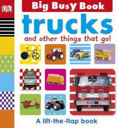 Big Busy Book: Trucks by Kindersley Dorling