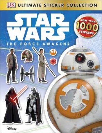 Star Wars: The Force Awakens: Ultimate Sticker Collection by Various