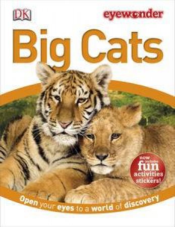 Eyewonder: Big Cats by Kindersley Dorling