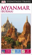 Eyewitness Travel Guide Myanmar Burma1st Ed