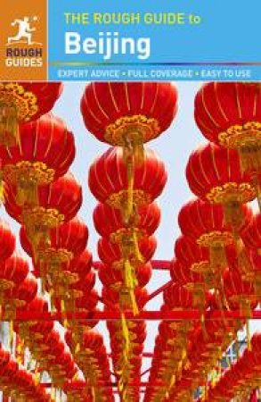 The Rough Guide to Beijing (5th Edition) by Various