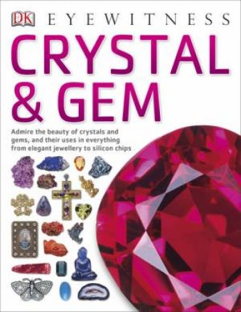 DK Eyewitness: Crystal and Gem by Various 