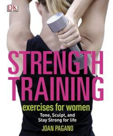 Strength Training Exercises for Women by Kindersley Dorling