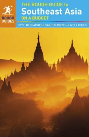 The Rough Guide to Southeast Asia On A Budget- 3rd Ed. by Various 