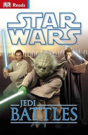 Star Wars: Jedi Battles by Kindersley Dorling