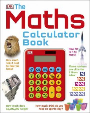 The Maths Calculator Book by Various