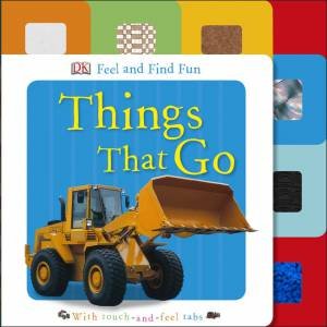 Feel and Find Fun: Things That Go by Various 