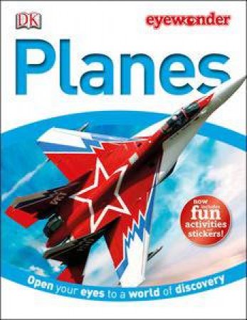 Planes: Eye Wonder by Kindersley Dorling