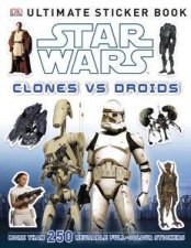 Star Wars Clones vs Droids Ultimate Sticker Book