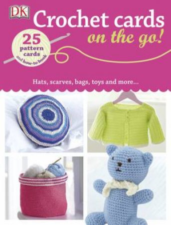 On the Go: Crochet Cards by Various