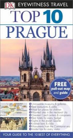 Eyewitness Top 10 Travel Guide: Prague - 7th Ed. by Various