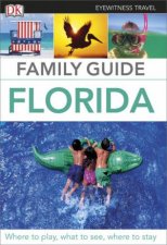 Eyewitness Family Travel Guide Florida  2nd Ed