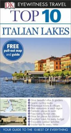 Eyewitness Top 10 Travel Guide: Italian Lakes (3rd Edition) by Various