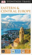 Eyewitness Travel Guide Eastern and Central Europe 3rd Edition