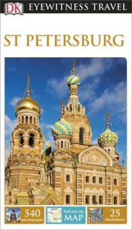 Eyewitness Travel Guide: St Petersburg - 6th Ed. by Various