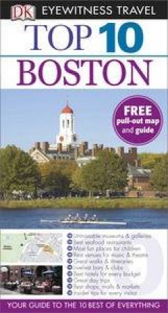 Eyewitness Top 10 Travel Guide: Boston by Various