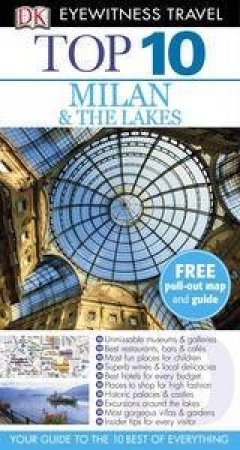 Eyewitness Top 10 Travel Guide: Milan & the Lakes by Various