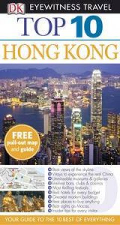 Eyewitness Top 10 Travel Guide: Hong Kong by Various