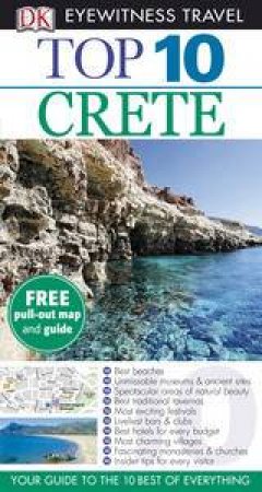 Top 10 Eyewitness Travel Guide: Crete by Various