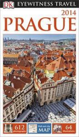 Eyewitness Travel Guide: Prague (12th Edition) by Various