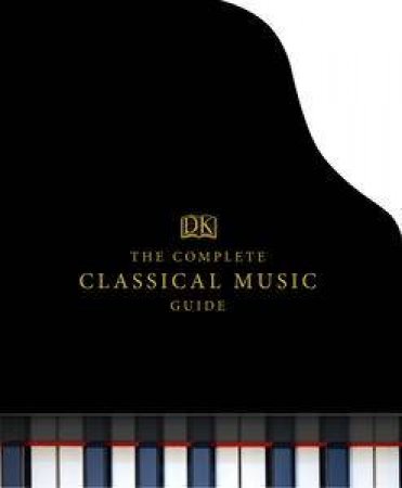 The Complete Classical Music Guide by Various