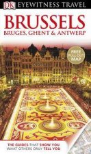 Eyewitness Travel Guide Brussels Bruges Ghent  Antwerp 7th Edition