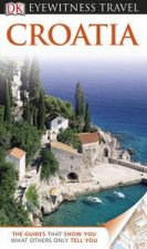 Eyewitness Travel Guide Croatia 6th Edition