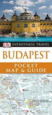 Eyewitness Pocket Map & Guide: Budapest by Various