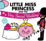 Little Miss Princess and a Very Special Wedding