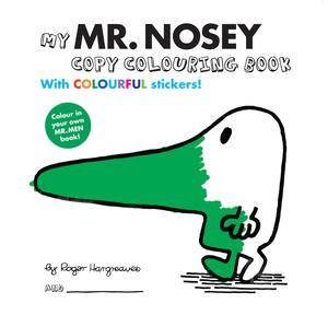 Mr Men and little Miss: My Mr Nosey Colouring Book by Roger Hargreaves