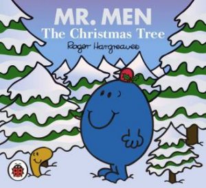 Mr Men And Little Miss: The Christmas Tree by Roger Hargreaves