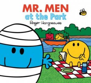 Mr Men and Little Miss: Mr Men Everyday: Park by Roger Hargreaves