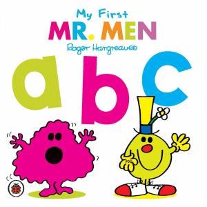 Mr Men: My First ABC by Roger Hargreaves