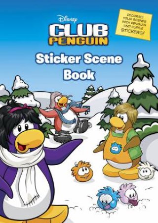 Club Penguin: Sticker Scene Activity Book by Various