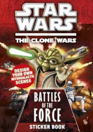 Star Wars: The Clone Wars: Battles of the Force Sticker Book by Sunbird