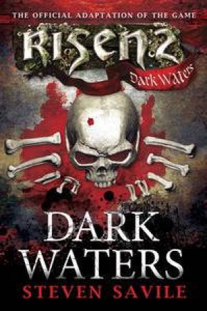 Risen: Dark Waters by Steven Savile