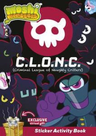 Moshi Monsters: C.L.O.N.C. Sticker Activity Book by Sunbird