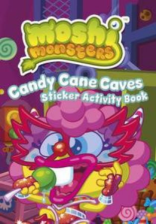 Moshi Monsters: Candy Cane Caves Sticker Activity Book by Sunbird